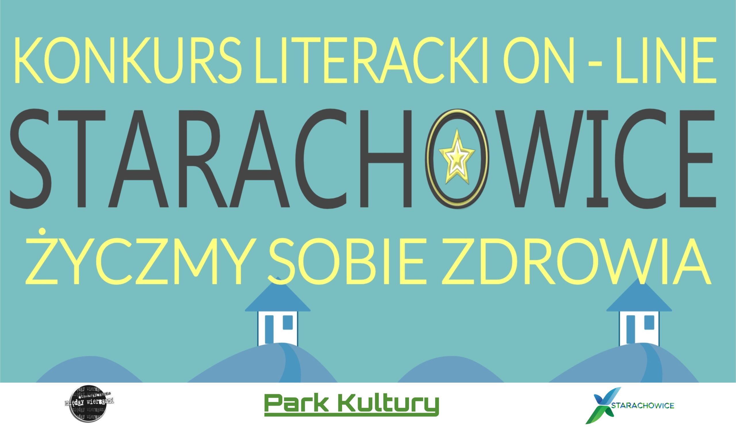 Werdykt konkursu literackiego “Przystanek Starachowice – życzmy sobie zdrowia”