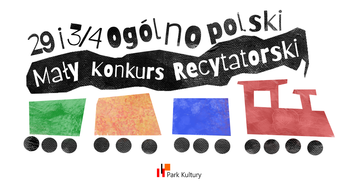 „29 i ¾ Ogólnopolski Mały Konkurs Recytatorski on-line”