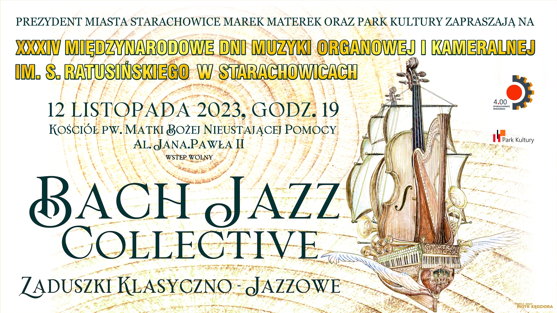 Bach Jazz Collective – Zaduszki klasyczno – jazzowe na zakończenie XXXIV Międzynarodowych Dni Muzyki Organowej i Kameralnej.
